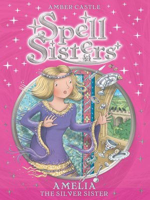 cover image of Amelia the Silver Sister